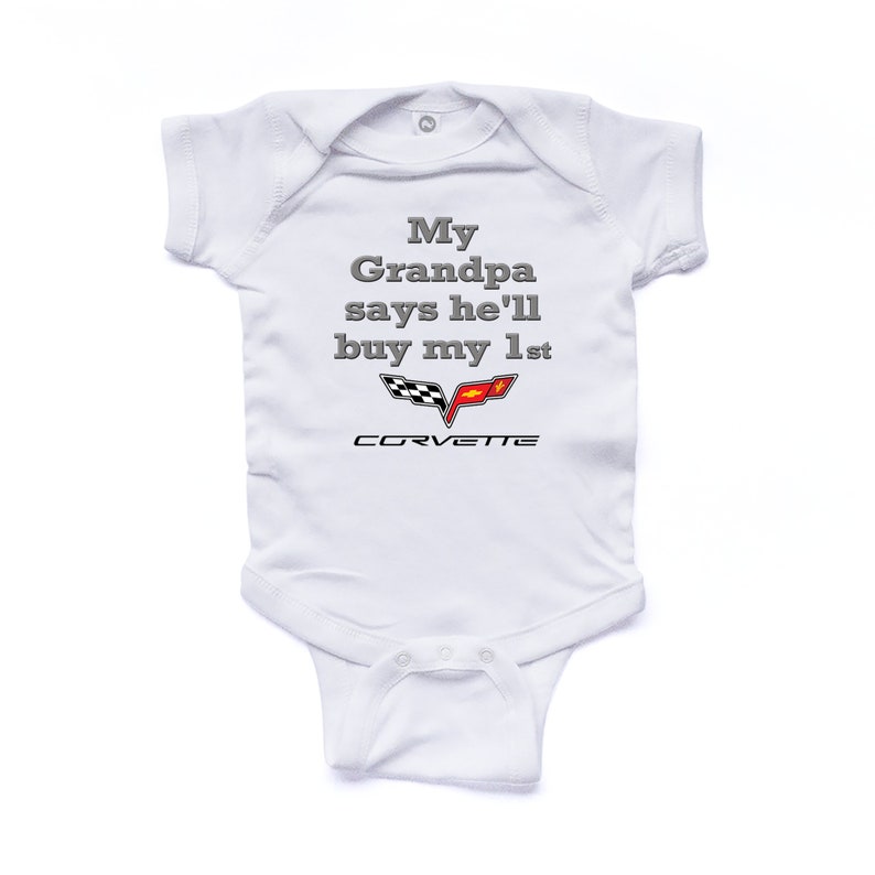 My Grandpa says He'll buy my first Corvette baby bodysuit, grandpa baby gift, new grandpa gift, baby shower gift, grandpa loves me shirt White