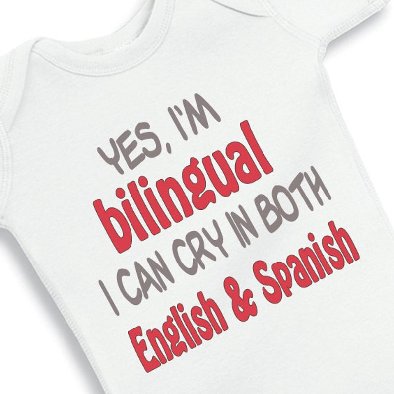 Yes I'm Bilingual I Can Cry in English and Spanish Funny Etsy