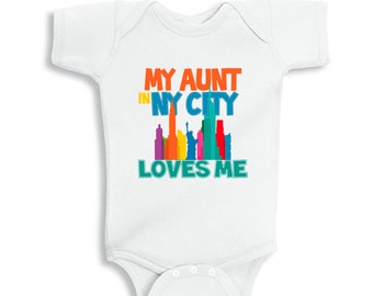 My Aunt in NY City Loves me baby bodysuit