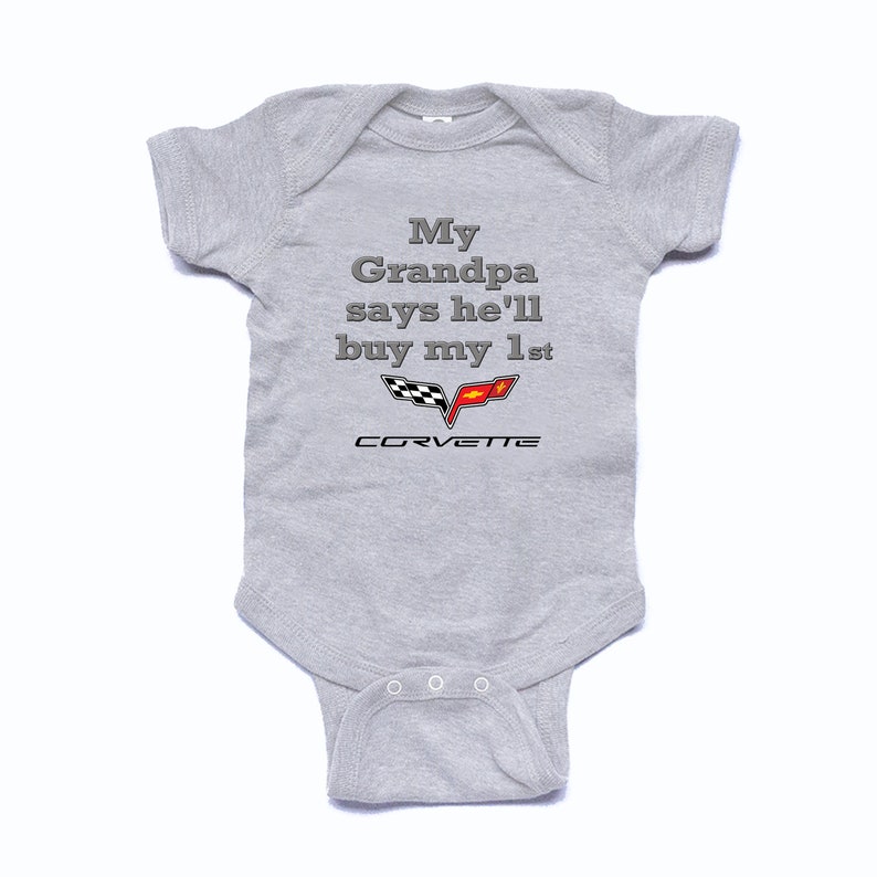 My Grandpa says He'll buy my first Corvette baby bodysuit, grandpa baby gift, new grandpa gift, baby shower gift, grandpa loves me shirt Gray