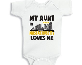 My Aunt in BOSTON MASSACHUSETTS Loves me baby bodysuit or  Kids Shirt