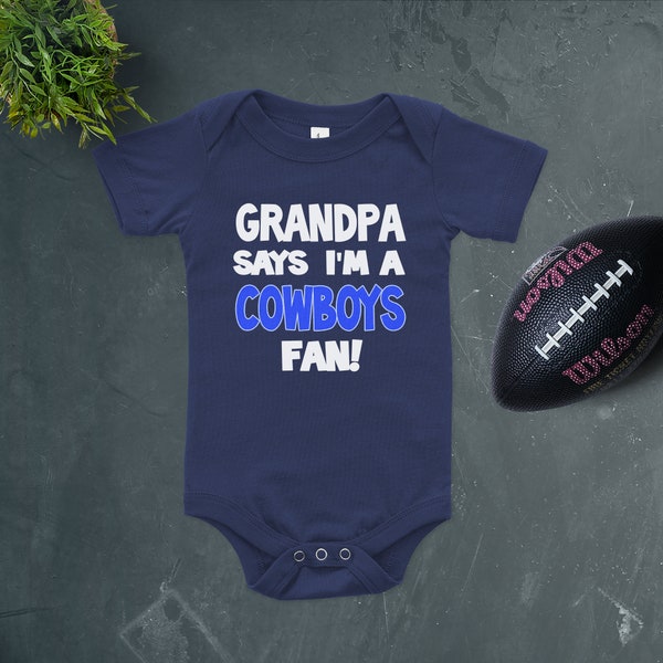 Grandpa says I'm a Cowboys fan baby bodysuit, Personalized Baby Cowboy, Cowboys baby jersey one piece, Grandpa says Im Cowboys baby shirt