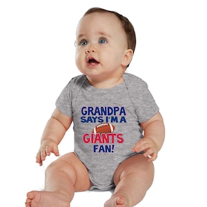 My grandpa says I&#39;m a GIANTS Fan bodysuit