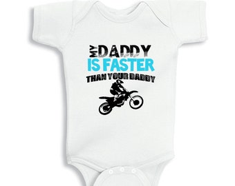 My Daddy is faster than your daddy baby bodysuit for boys or Kids Shirt