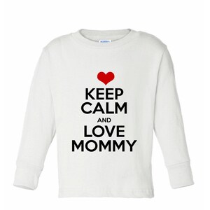 Keep calm and Love Mommy baby bodysuit or Kids Shirt image 3