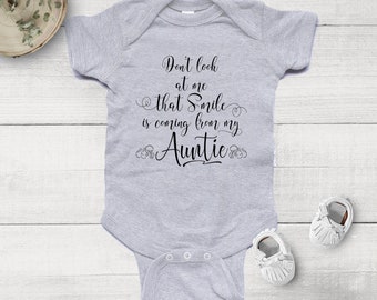 That Smile is coming from my Auntie baby bodysuit, Aunt Baby Gift,Custom Baby Niece Gifts, Baby Nephew, Love baby Bodysuit, baby shower gift