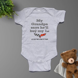 My Grandpa says He'll buy my first Corvette baby bodysuit, grandpa baby gift, new grandpa gift, baby shower gift, grandpa loves me shirt image 5