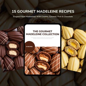 Op de afbeelding: Een digitale tablet met de cover van een receptenboek getiteld THE GOURMET MADELEINE COLLECTION met 15 RECIPES, omringd door afbeeldingen van chocolade- en vanille-madeleines met vullingen van karamel, room en fruit.
