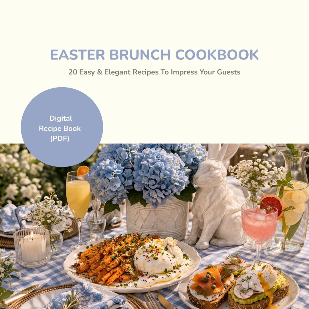 Easy and Chic Easter Brunch Cookbook | Spring Recipes, Desserts ...