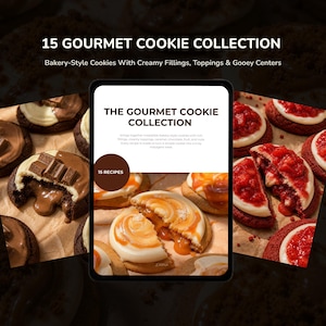 Op de afbeelding: Een digitale e-book cover getiteld 15 GOURMET COOKIE COLLECTION met afbeeldingen van diverse koekjes met romige vullingen, karamel, chocolade en fruit toppings. Het centrale tablet-display toont de titel en de tekst 15 RECIPES.