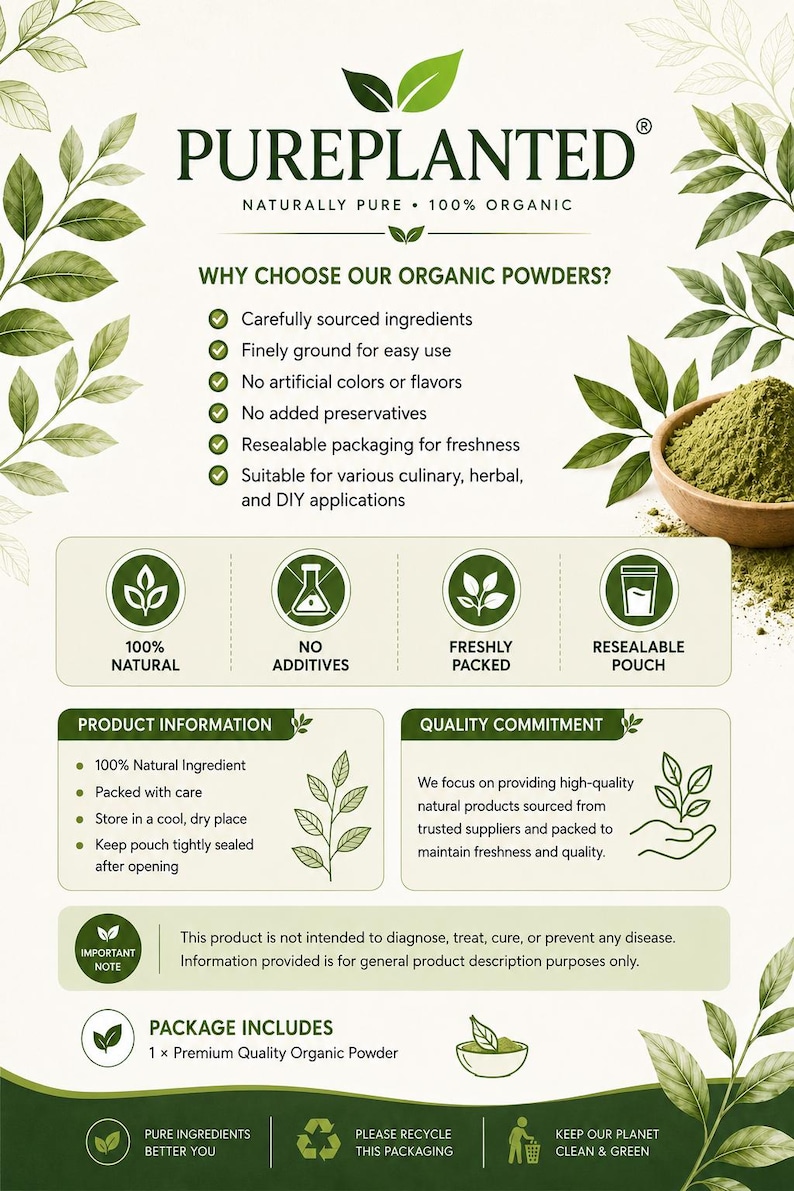 May include: An informational graphic for Pureplanted organic powder featuring green leaf illustrations. It lists benefits like carefully sourced ingredients, no artificial colors, and resealable packaging. Includes sections for product info and quality commitment.