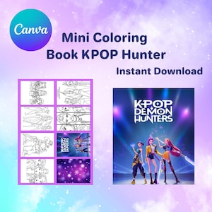 Puede incluir: Anuncio de descarga digital de un mini libro para colorear, "KPOP Hunter". La imagen presenta un fondo degradado púrpura y azul con el logotipo de Canva, el título del libro y "Descarga instantánea". Las páginas del libro para colorear se muestran junto a una imagen promocional de los "KPOP Demon Hunters".