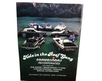 1980 Hole In The Roof Gang Conversions Troy Michigan Vette Original Print Ad