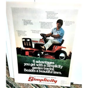 May include: A red and white Simplicity garden tractor with a person sitting on it. The tractor is on a grassy lawn. The text on the image reads "6 advantages you get with a Simplicity garden tractor. Besides a beautiful lawn. When you want dependability, look for... Simplicity. An Allis Chalmers Company."