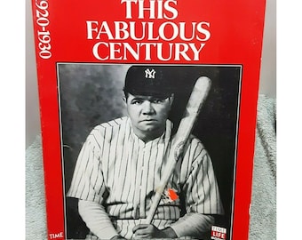 The Fabulous Century 1920 1930 Babe Ruth Yankees Time Life vintage 1988