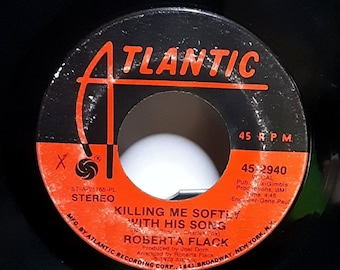 Roberta Flack Killing Me Softly With His Song Vinyl 45 Record Atlantic 1973