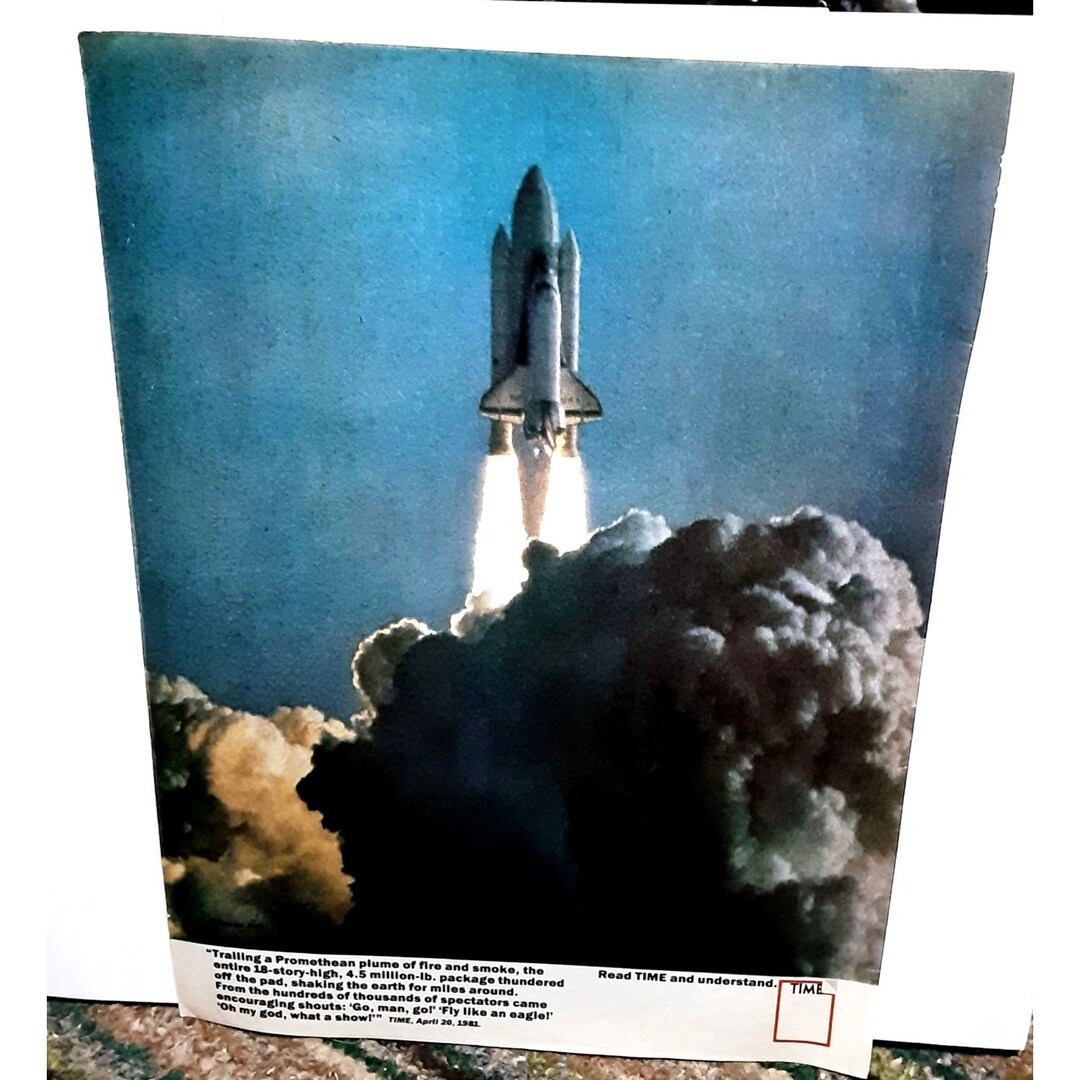 1981 Time Space Shuttle Columbia Nasa First Take off Original Print Ad ...