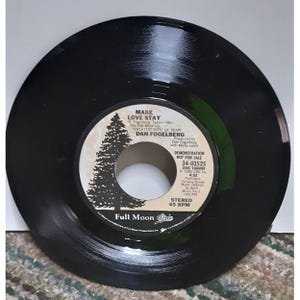 Dan Fogelberg Make Love Stay PROMO 45 Record Full Moon Epic 1982