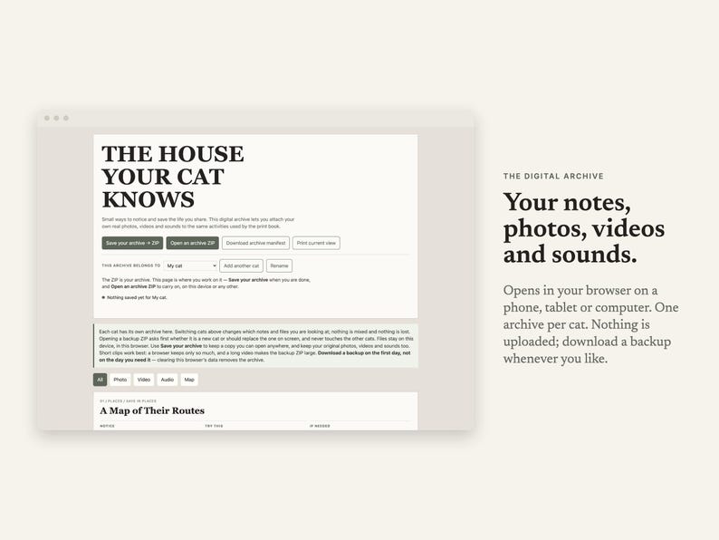 The digital archive in a browser: your notes, photos, videos and sounds, one archive per cat