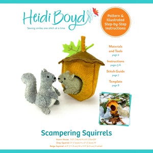 May include: A felt craft project titled "Scampering Squirrels" featuring a gray squirrel and a beige squirrel near an acorn house. The acorn house is 5.5 inches (14 cm) high and 4 inches (10 cm) wide. The project includes step-by-step instructions.