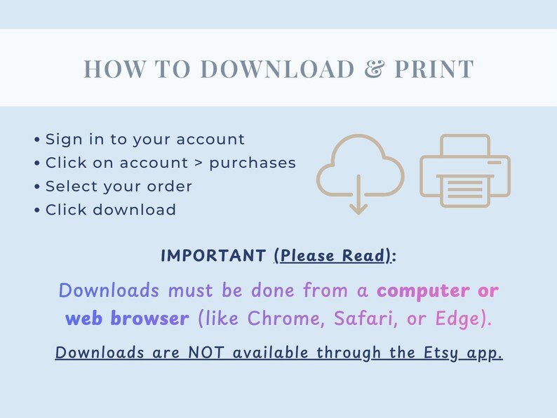 K&ouml;nnte beinhalten: Hellblaue Grafik mit Anweisungen zum Herunterladen und Drucken. Der Text enth&auml;lt Schritte zum Anmelden, Klicken auf K&auml;ufe, Ausw&auml;hlen einer Bestellung und Klicken auf Herunterladen. Es wird auch angegeben, dass Downloads von einem Computer oder Webbrowser aus erfolgen m&uuml;ssen.