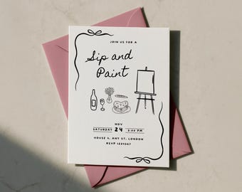 May include: A white rectangular invitation card with black line art featuring a wine bottle, glass, flowers, heart-shaped cake, and an easel. The text reads: Join us for a Sip and Paint, Saturday Nov 24, 3:00 PM, House 4, Any St. London, RSVP 1234567.