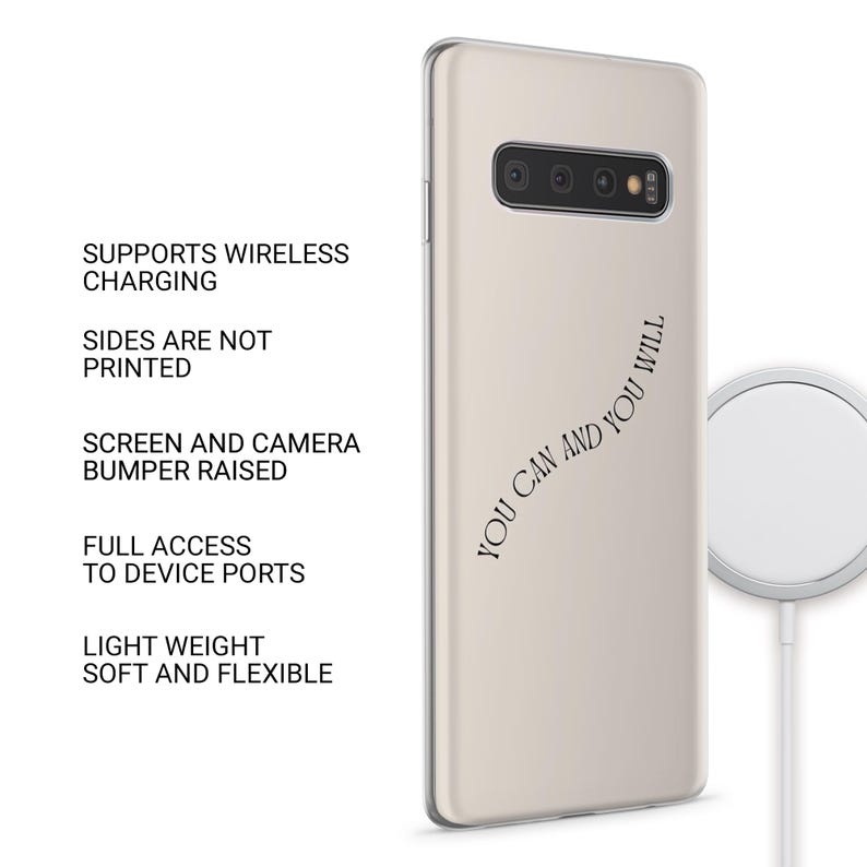 May include: A beige phone case with the text "YOU CAN AND YOU WILL" in a curved, black font. The case is shown with a wireless charger. Features include wireless charging support, raised screen and camera bumper, and full access to device ports.