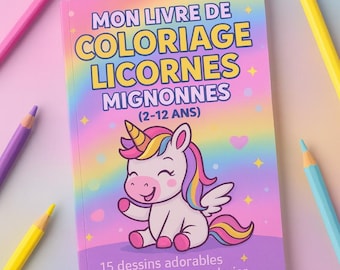 My Cute Unicorn Coloring Book for Kids (Ages 2-12) – 15 Adorable and Magical Printable Designs