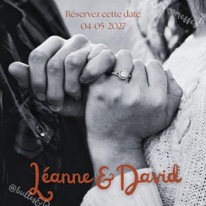 Peut inclure: Annonce de fiançailles en noir et blanc avec des mains jointes, une bague en diamant et les noms Jeanne & David. La date 04-05-2027 est affichée, ainsi que le lieu Mont-Tremblant, Québec. Le texte "Réservez cette date" est également visible.