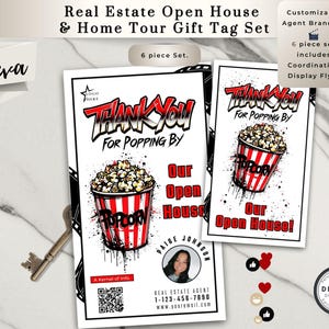 May include: Real estate open house gift tag set with popcorn graphic. The design includes the text "Thank You For Popping By" and "Our Open House!" with a red and white popcorn bucket. Includes a display flyer.
