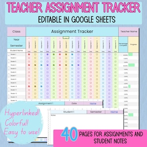 May include: A digital assignment tracker template in Google Sheets. The colourful spreadsheet includes sections for class, year, semester, and student names. Features include assignment tracking, progress monitoring, and space for notes. The image also states "Hyperlinked! Colourful! Easy to use!" and "40 pages for assignments and student notes."