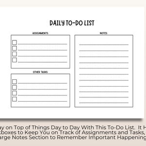 May include: A white daily to-do list template with black text and lines. The header reads DAILY TO-DO LIST. It features three sections labeled ASSIGNMENTS, OTHER TASKS, and NOTES, each with checkboxes and dotted lines for writing tasks and notes.