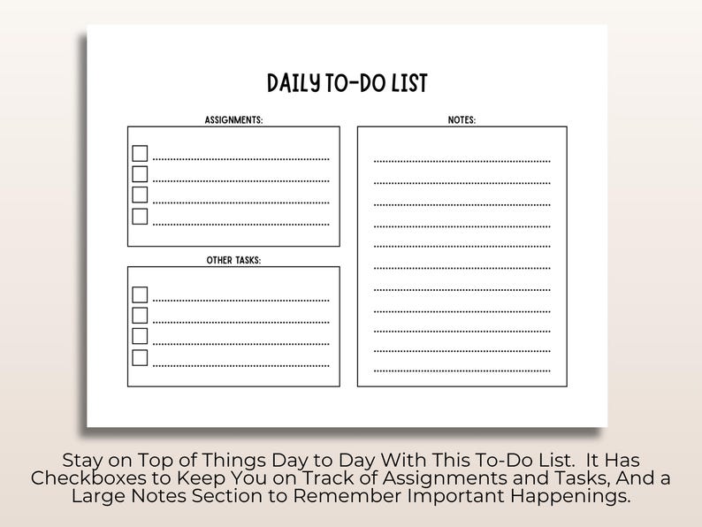May include: A white daily to-do list template with black text and lines. The header reads DAILY TO-DO LIST. It features three sections labeled ASSIGNMENTS, OTHER TASKS, and NOTES, each with checkboxes and dotted lines for writing tasks and notes.
