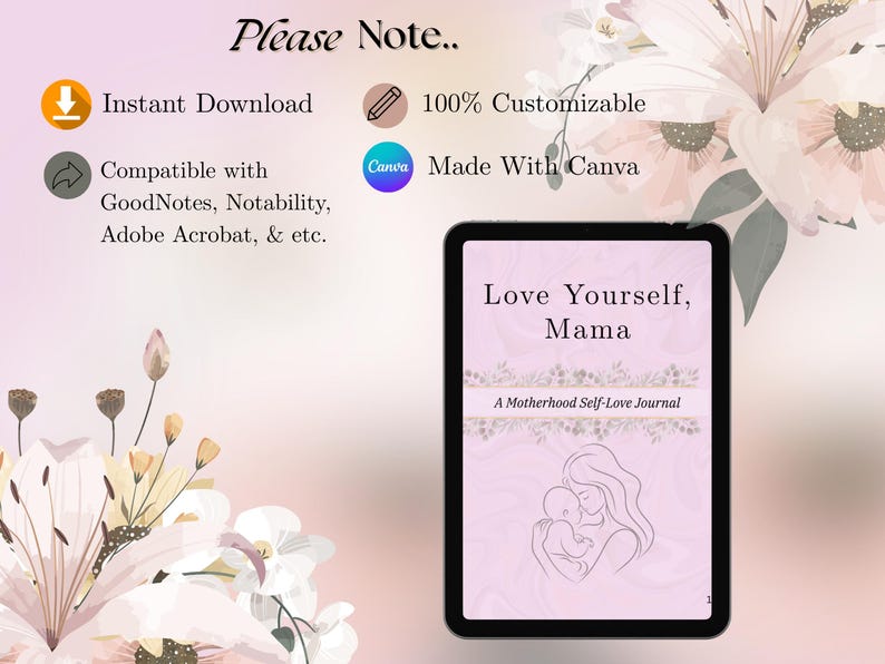 Puede incluir: Tableta digital que muestra una portada de diario rosa con el texto "Love Yourself, Mama" y un dibujo lineal de una madre y un ni&ntilde;o. El diario se describe como un "Motherhood Self-Love Journal". La imagen incluye el texto "Descarga instant&aacute;nea" y "Made With Canva".