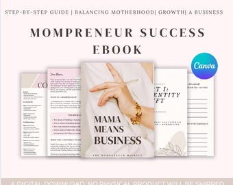 Libro electrónico sobre el éxito de las mamás emprendedoras: Construye tu negocio y olvídate de la culpa materna (Guía descargable en PDF)