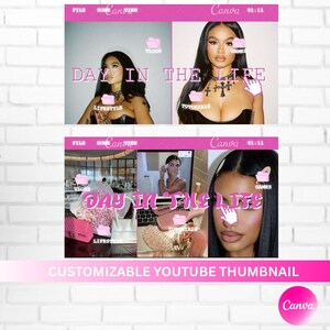 May include: A customizable YouTube thumbnail template in pink and white. The design features images of a woman, with text that reads "DAY IN THE LIFE". The Canva logo is visible in the bottom right corner.