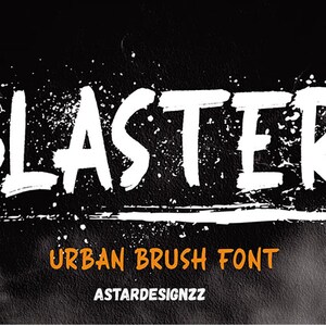 Blaster Urban Brush Font: Bold Display Typeface (Digital Download)
