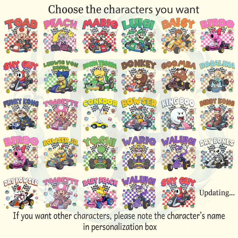 May include: A grid of thirty-one cartoon characters in go-karts, each with a checkered flag and name text above. Characters include Mario, Luigi, Peach, Bowser, and others. Text reads: Choose the characters you want, Updating..., and personalization box.