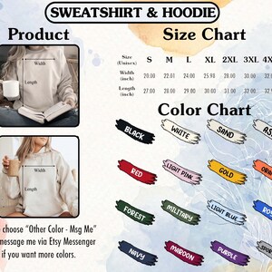 May include: Image of a sweatshirt and hoodie size chart with measurements in inches, and a color chart. The color options include black, white, red, and more. The text says "Please choose 'Other Color - Msg Me' then message me via Etsy Messenger if you want more colors."
