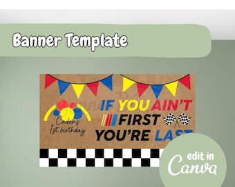 Banner eerste verjaardag Talladega Nights, Ricky Bobby eerste verjaardagsthema, canvassjabloon, sjabloon voor spandoek als je niet eerst bent, je bent de laatste