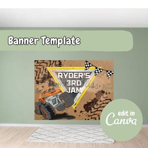 May include: A banner template with the text "Banner Template" at the top. The banner features a monster truck graphic with the text "RYDER'S 3RD JAM" inside a yellow triangle. The words "edit in Canva" are also visible.