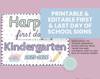 Editable First & Last Day of School Signs – Printable Back to School Photo Props