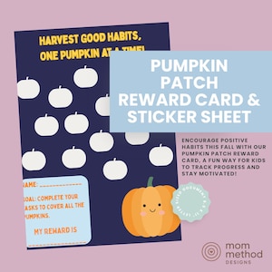 May include: A navy blue reward card and sticker sheet with a pumpkin theme. The card features white pumpkins on a dark blue background, with text that reads "Harvest Good Habits, One Pumpkin at a Time!" and "Pumpkin Patch Reward Card & Sticker Sheet."