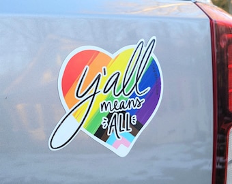 Y'all Means All LGBTQ+ Car Magnet / Progress Pride Rainbow Car Magnet / Pride Magnet