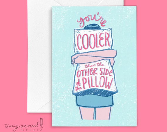 Cooler than the Other Side of the Pillow Hand-Lettered & Illustrated Thank You Card