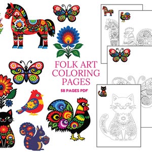 May include: Folk art coloring pages featuring vibrant illustrations of a horse, butterfly, rooster, cat, and squirrel. The pages include the text "Folk Art Coloring Pages" and "58 Pages PDF". The images are in a colorful, folk art style.