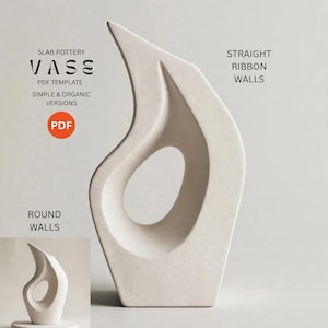 May include: A white ceramic vase with an abstract, asymmetrical shape featuring a central cutout. Text on the image reads: SLAB POTTERY VASE PDF TEMPLATE, SIMPLE & ORGANIC VERSIONS, PDF, STRAIGHT RIBBON WALLS, and ROUND WALLS. The vase has a smooth finish.