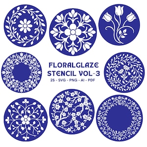 Könnte beinhalten: Eine Sammlung von sieben kreisförmigen blau-weißen Blumen-Schablonen mit verschiedenen botanischen Mustern, darunter Kränze, Blüten und Zweige. Der zentrale Text lautet: FLORALGLAZE STENCIL VOL-3, 25 - SVG - PNG - AI - PDF.