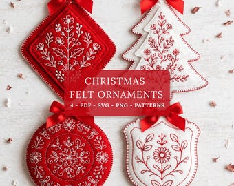 May include: Four felt ornaments in diamond, tree, circular, and shield shapes, featuring red and white embroidered floral patterns and red satin bows. A red rectangular overlay displays the text: CHRISTMAS FELT ORNAMENTS - 4 - PDF - SVG - PNG - PATTERNS.