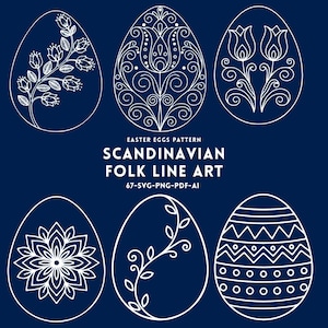 Peut inclure: Une collection de six motifs d'œufs en ligne blanche sur fond bleu foncé. Le texte indique EASTER EGGS PATTERN SCANDINAVIAN FOLK LINE ART 67-SVG-PNG-PDF-AI. Chaque œuf présente des motifs floraux, géométriques ou tourbillonnants en blanc.